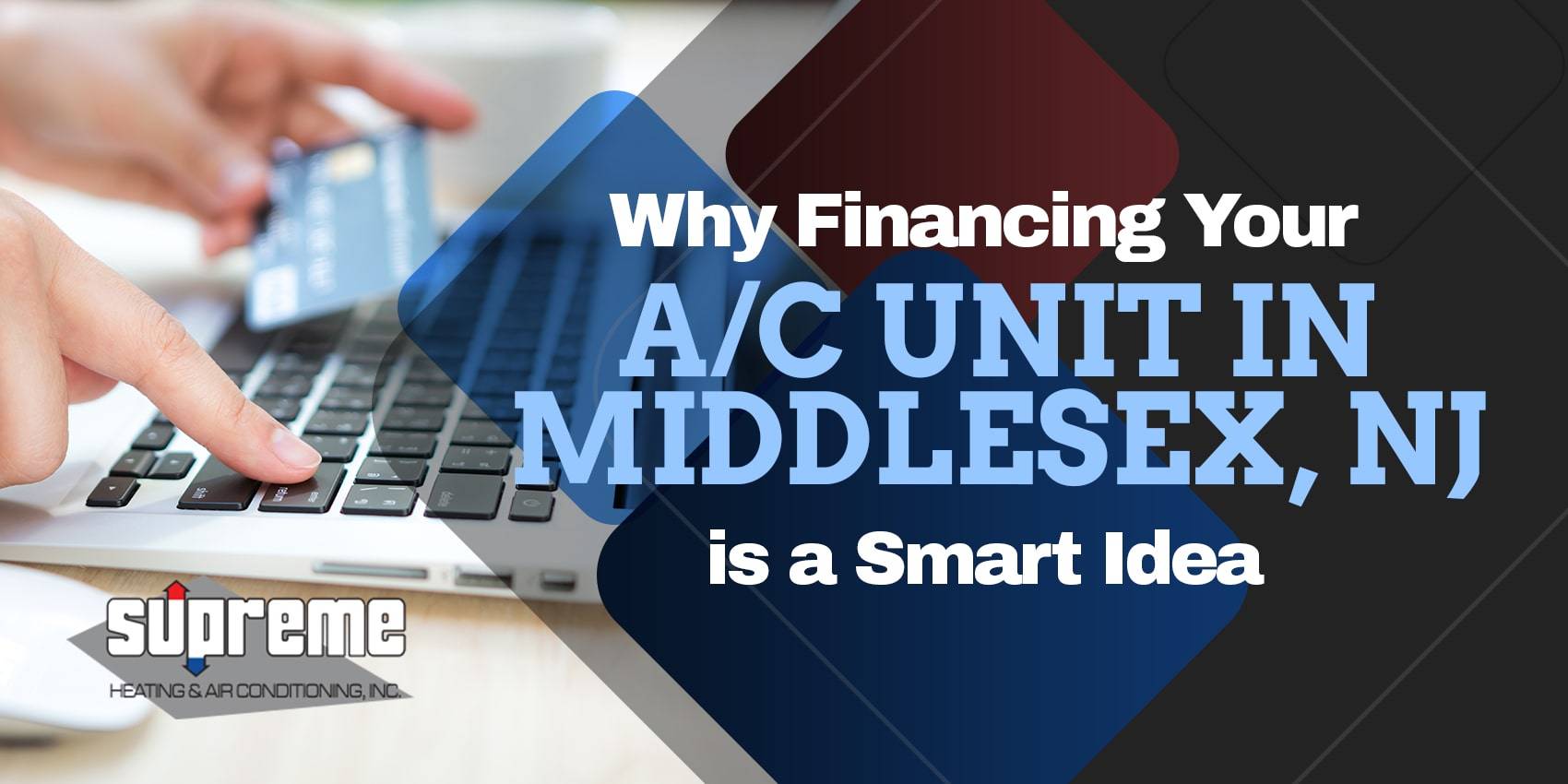Why Financing A/C Unit in Middlesex, NJ is a Smart Idea