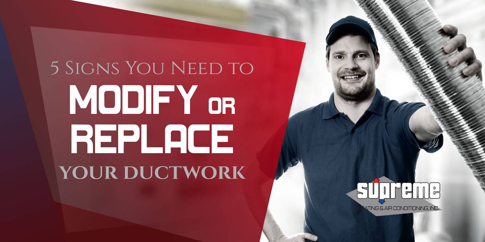 5 Signs You Need to Modify or Replace Your Ductwork