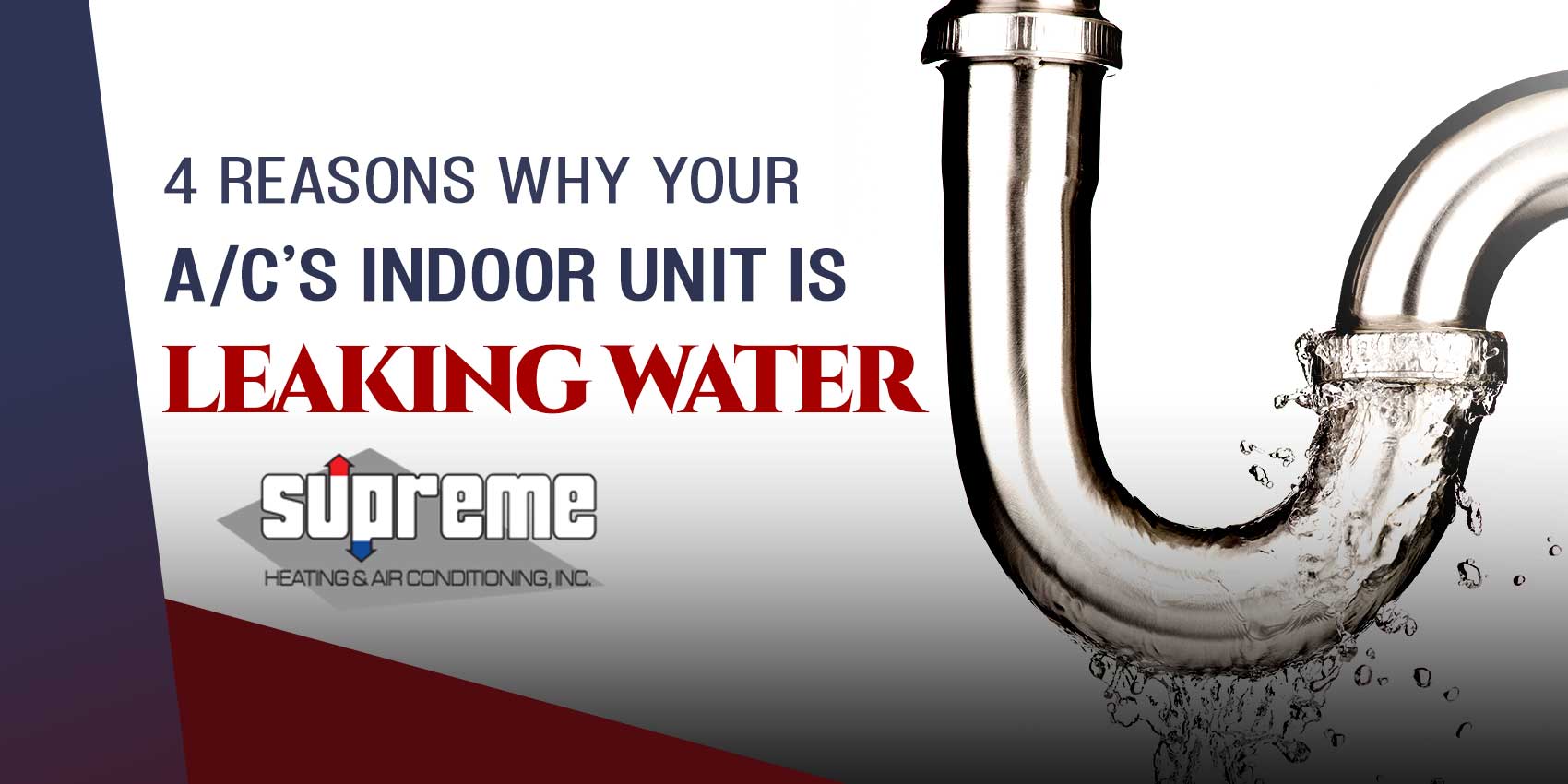 4 Reasons Why Your A/C’s Indoor Unit is Leaking Water