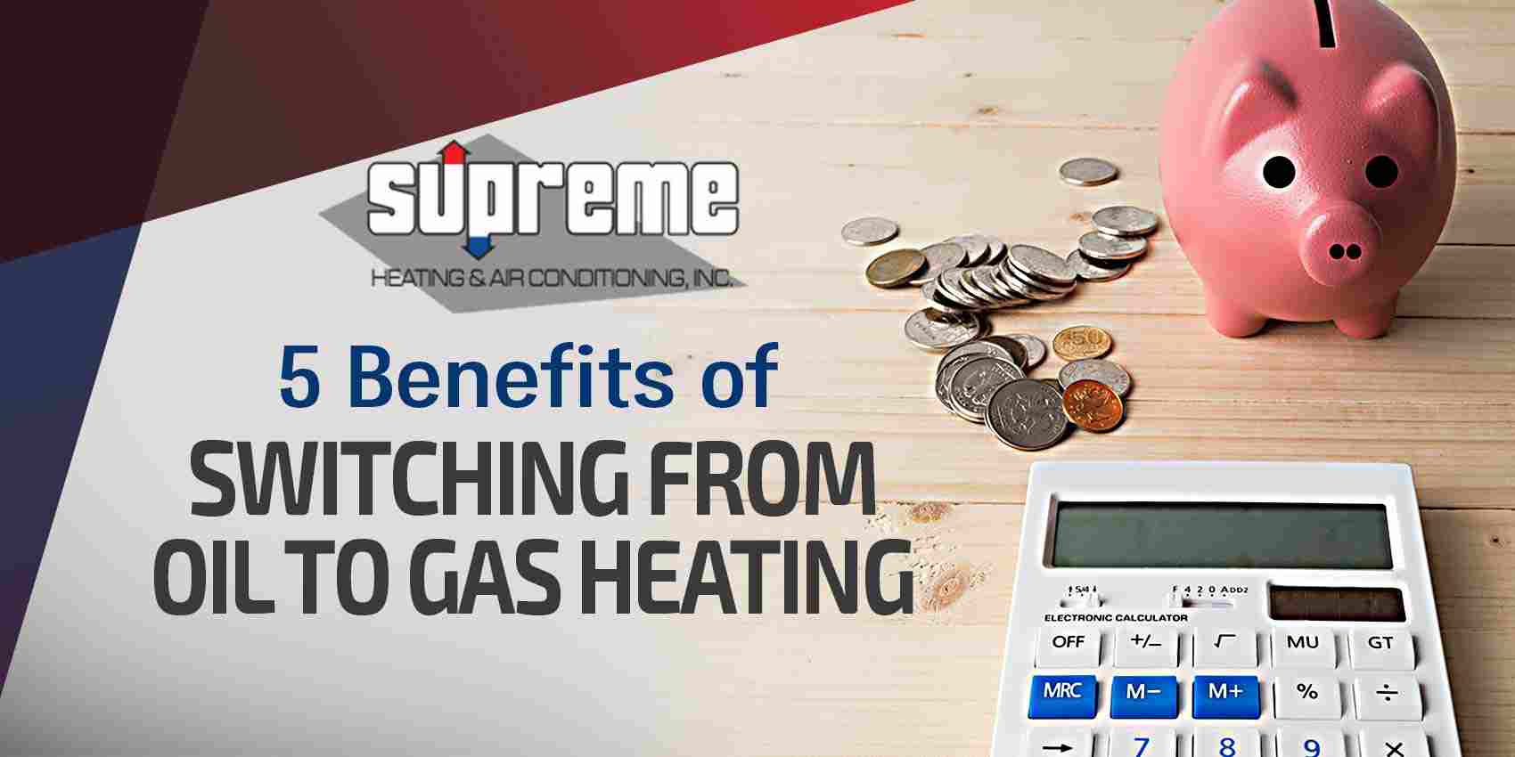 5 Benefits of Switching From Oil to Gas Heating