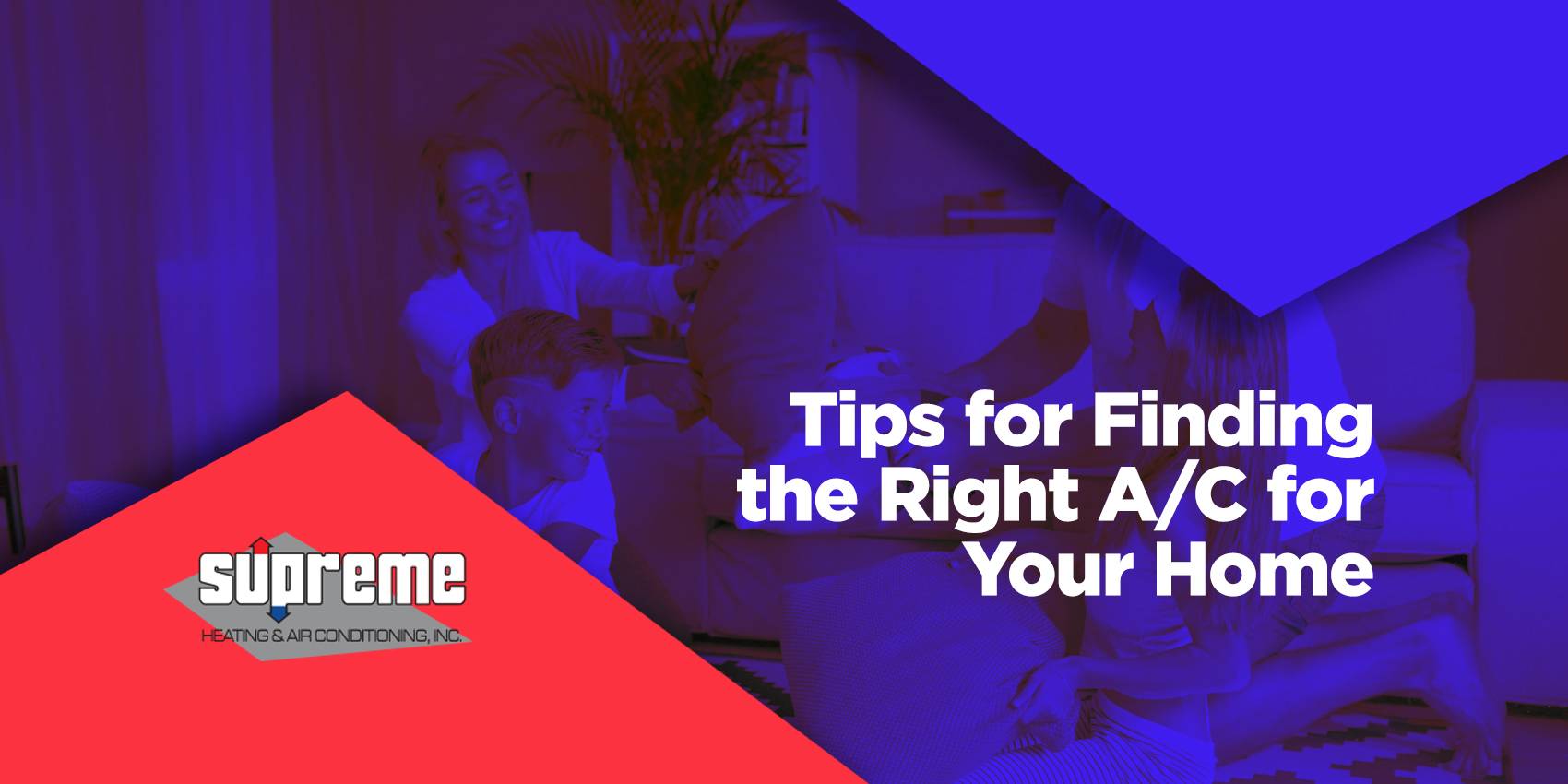 Tips for Finding the Right A/C for Your Home